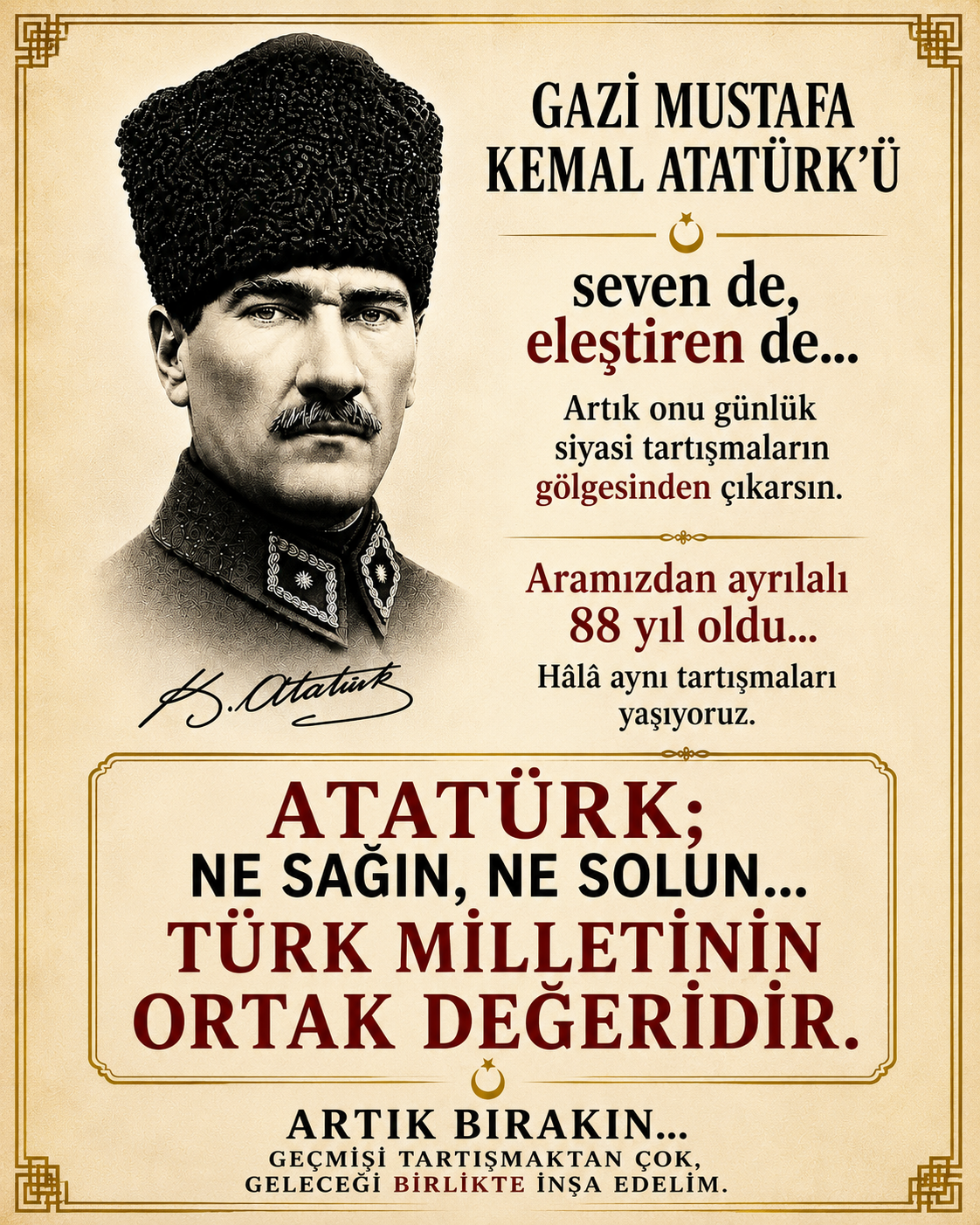 TÜRK SİYASETİNE TARİHSEL BİR UYARI: