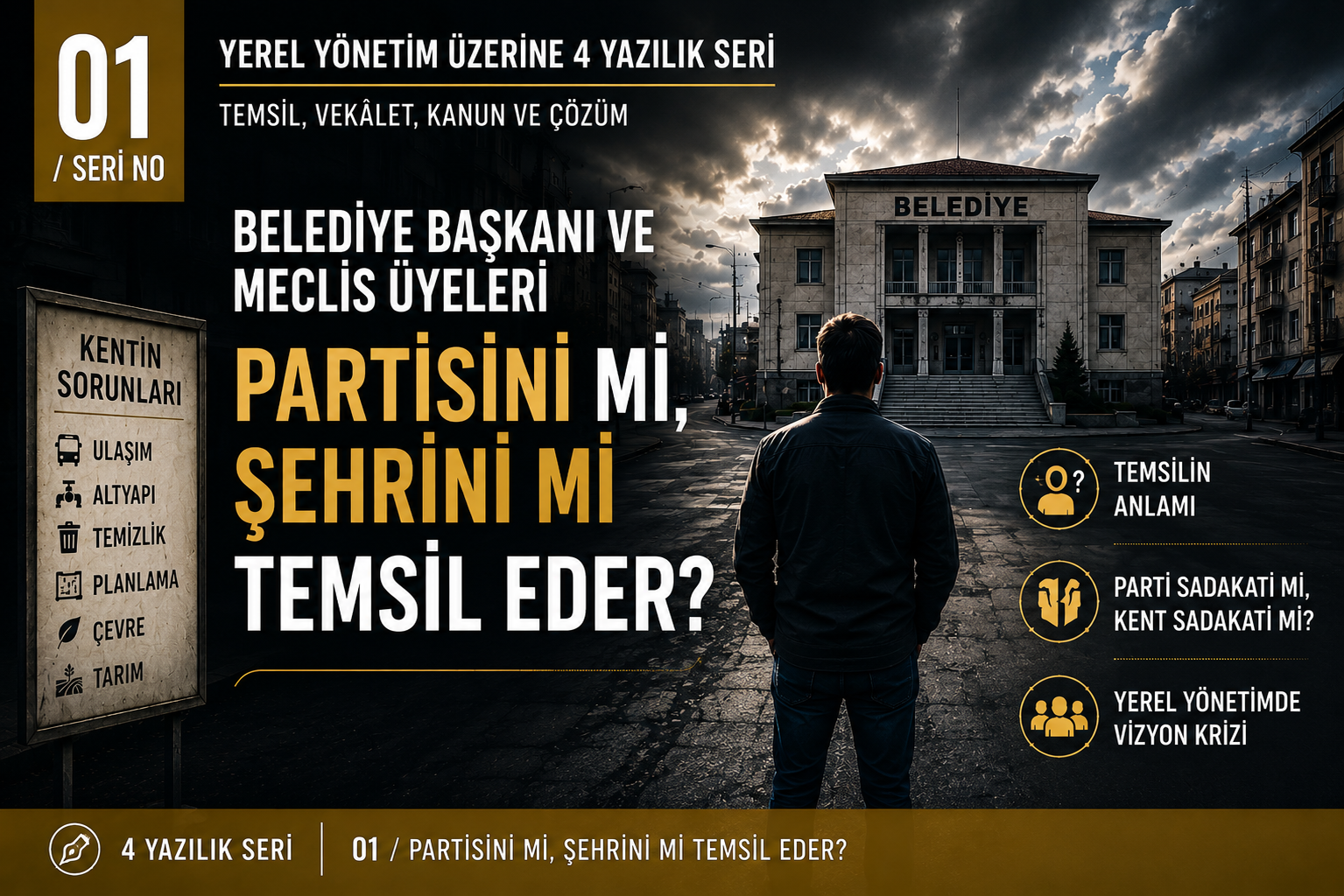 ​Belediye Başkanı ve Meclis Üyeleri Partisini mi Temsil Eder, Şehrini mi?